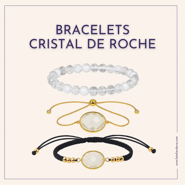 Bracelet Cristal de Roche - Equilibre, Energie, Amplification
