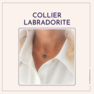 Collier Labradorite - Protection, Bien-Être, Réconfort L'Atelier d'Eva