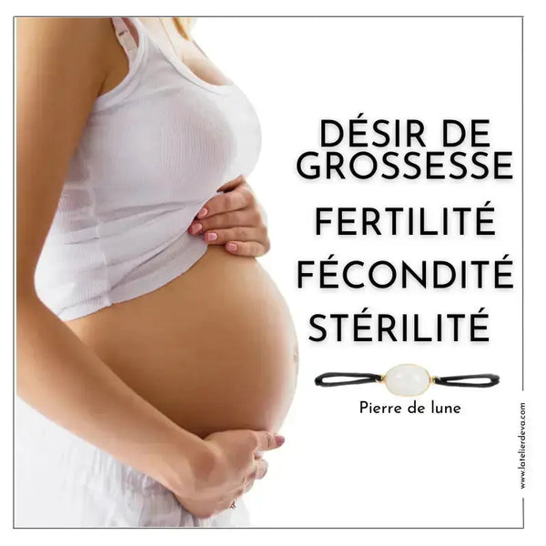 Bracelet Pierre de Lune : FERTILITÉ - GROSSESSE - FÉCONDITÉ